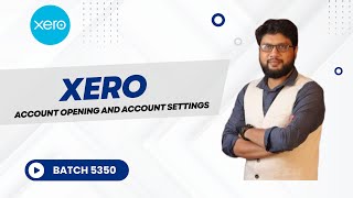 How to Open a Xero Account StepbyStep Guide and Settings [upl. by Sancho]