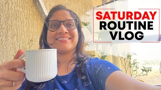 मी माझी कामं कशी प्लान करते शनिवार सकाळचे रुटीन Saturday Morning Routine Saritas Kitchen Daily Vlog [upl. by Fradin]