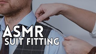 UNINTENTIONAL ASMR  SUIT TAILORING  15 minutes of Suit fitting and Tape measuring tingles [upl. by Lemrahs]