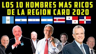 Los 10 Hombres más 💲RICOS💲de la Región CARD 20202021  CENTROAMÉRICA y REPÚBLICA DOMINICANA 💰😲 [upl. by Norman]