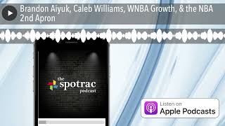 Brandon Aiyuk Caleb Williams WNBA Growth amp the NBA 2nd Apron [upl. by Shing]