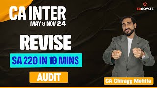 SA 220 Revise in 10 Mins  Audit  CA Inter  MayNov 24  ProfCA Chiragg Mehtta [upl. by Fisch533]