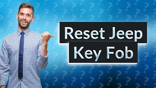 How do I reset my jeep key fob after replacing the battery [upl. by Sldney]