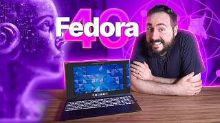 Fedora 40 é especial por motivos absortos [upl. by Luapnaes]