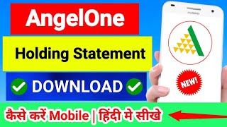 Demat account holding statement angel broking  how to download holding statement in angel One [upl. by Beal]