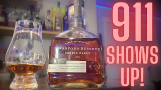 BFF reviews Woodford Reserve Double Oak amp 911 SHOWS UP [upl. by Harsho189]