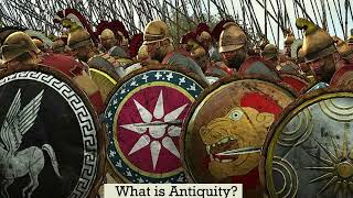 History  What is Antiquity [upl. by Noemys]