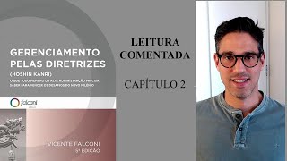 Leitura Comentada  Gerenciamento pelas Diretrizes  Cap 2 [upl. by Hallutama]