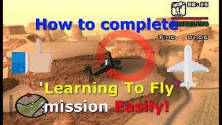 How to complete GTA San Andreas  Mission 68  Learning To Fly All Gold HD [upl. by Iridissa]