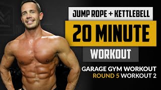 20 Minute at home Jump Rope and Kettlebell Workout [upl. by Suicul277]