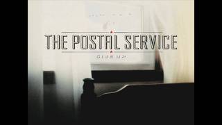 The District Sleeps Alone Tonight  The Postal Service [upl. by Biagio223]