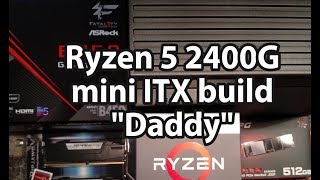 Ryzen 5 2400G quotDaddyquot Allrounder mini ITX Build 600 [upl. by Aenal]