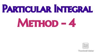 Particular Integral Method  4 [upl. by Beichner818]