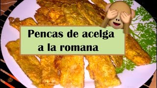 Pencas de acelga a la romana [upl. by Eilsel]