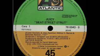 Juicy Beat Street Strut 1984 [upl. by Kirstyn]