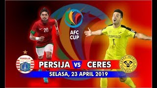 PERSIJA JAKARTA VS CERES NEGROS PREDIKSI SKOR FC CUP 23042019 [upl. by Cutcheon]