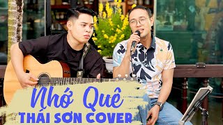 NHỚ QUÊ COVER THÁI SƠN  MƯA TRÀN VỀ ĐẤT MẸ  NGHE XÓT XA THẤM TỪNG CÂU CHỮ [upl. by Salb]