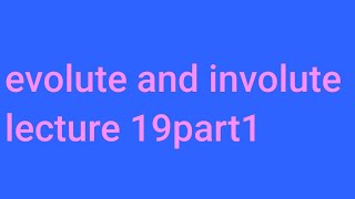 Evolute and involute in hindi envelope and evolute BSC Mathematics evolute lecture [upl. by Outhe]