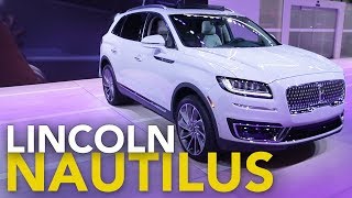 2019 Lincoln Nautilus First Look  Specs You Need to Know [upl. by Nerhe179]