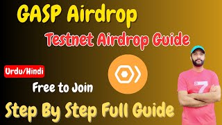 GASP Testnet Airdrop  Funding 106 Million  GASP Airdrop Full Guide  UrduHindi [upl. by Grogan]