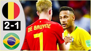 Belgium vs Brazil 21 ● 2018 World Cup Extended Goals amp Highlights HD [upl. by Roman]