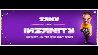 Barthezz  On the Move Zany remix High Quality [upl. by Anegroeg]