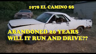 2 1978 El Camino SS Will it run and drive after 20 years Lets get started on this restoration [upl. by Rotman]