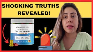 ⚠️ Shocking truth about REVEAL CBD GUMMIES  Reveal CBD Gummies Reviews  Reveal CBD Gummies [upl. by Tartaglia]