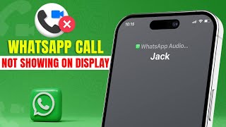 How to Fix WhatsApp Calls Not Showing on Display on iPhone  WhatsApp Calls Not Showing on Screen [upl. by Nera]