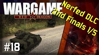 Wargame Red Dragon nerfed DLC tournament 2nd Finals  vs Greyhound 15 [upl. by Sauls]