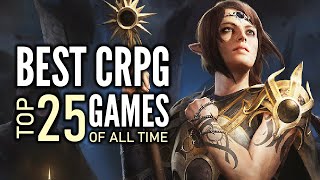 Top 25 Best CRPG Games of All Time That You Should Play  2023 Edition [upl. by Asserrac699]