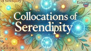 Collocations of Serendipity [upl. by Ailina]