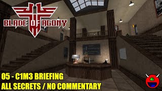 Wolfendoom Blade of Agony  C1M3 Briefing  All Secrets No Commentary [upl. by Gerik]