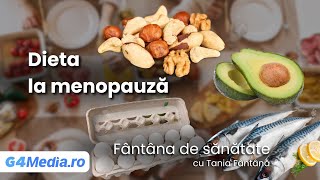 Dieta la menopauză Recomandările nutritive în această etapă a vieții [upl. by Eidlog]