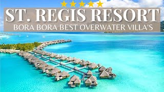 St Regis Bora Bora Resort  Overwater Bungalow  Best Luxury Resort 2021 [upl. by Ahsitniuq]