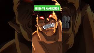 Yujiro vs kaku kaioh badass moment🗿 shortvideo shortshort part 3 [upl. by Enelear719]