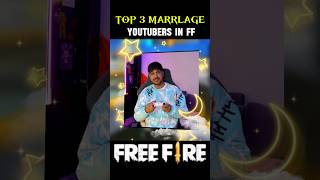 GUYS 😲 TOP 3 YOUTUBERS MARRIAGE IN FF FREE FIRE 😱 COMMUNITY shorts freefire trending [upl. by Rahcir]