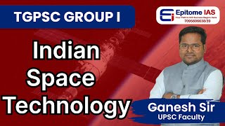 INDIAN SPACE TECHONOLOGY  GANESH SIR  EPITOME IAS  education trending upsc [upl. by Gaultiero]