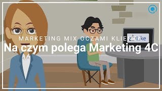 Na czym polega Marketing 4C czyli Marketing Mix oczami klienta 🤓💸 [upl. by Assertal]