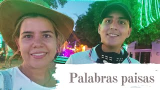 Palabras paisas en MedellínAntioquia Colombia [upl. by Karissa175]