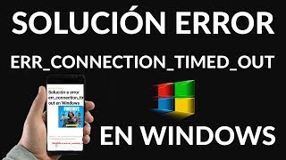 Cómo Solucionar el Error “errconnectiontimedout” [upl. by Seale]