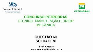 Resolução Prova PETROBRAS 2017  Técnico Manutenção Júnior Questão 60 [upl. by Niddala242]