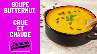 Soupe crue et chaude de butternut 🍵 Crusine Gourmande [upl. by Tace]