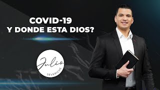 Julio Severiche 4  Covid19 Y Donde esta Dios  Prédica cristiana [upl. by Jilly999]