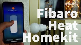 Fibaro Heat Homekit Thermostat im Test [upl. by Nayllij72]