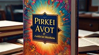 Pirkei Avot 2024  Chap 4 [upl. by Ahl]