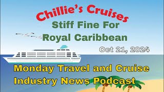 Stiff Fine For Royal Caribbean [upl. by Siro980]