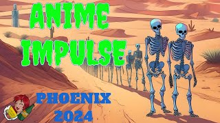 Field Trip To Anime Impulse Phoenix [upl. by Annoval]