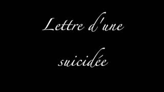 Texte Oral n°3  Lettre dune suicidée [upl. by Cal]