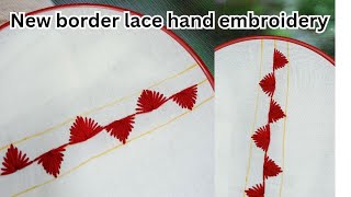 New borderlace hand embroidery with needles 2024 [upl. by Marchall]